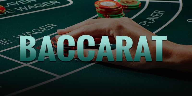 Cách chơi chính xác của bài Baccarat